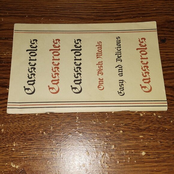 Casseroles One Dish Meals Easy Delicious Casseroles (Softcover, P. Dutery, 1981) - Picture 3 of 3